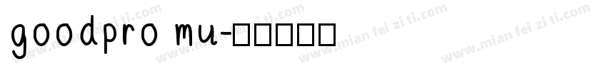 goodpro mu字体转换